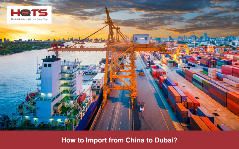 Import From China to Dubai