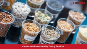 Cereals and pulses quality testing services by HQTS